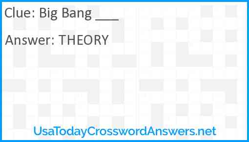 Big Bang ___ Answer