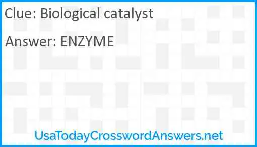 Biological catalyst Answer