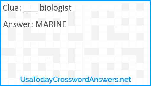 ___ biologist Answer