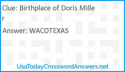 Birthplace of Doris Miller Answer