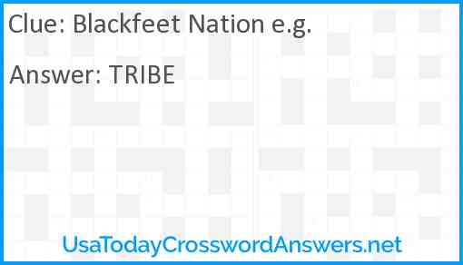 Blackfeet Nation e.g. Answer