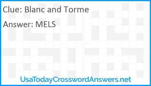 Blanc and Torme Answer