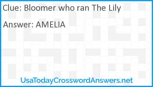 Bloomer who ran The Lily Answer