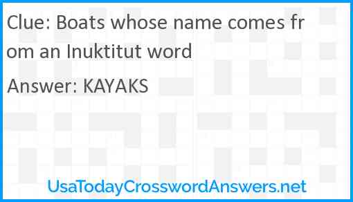 Boats whose name comes from an Inuktitut word Answer