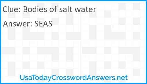 Bodies of salt water Answer