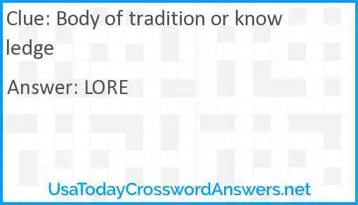 Body of tradition or knowledge Answer