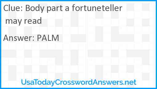 Body part a fortuneteller may read Answer