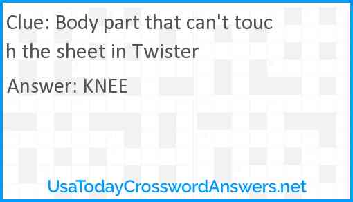 Body part that can't touch the sheet in Twister Answer