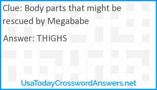 Body parts that might be rescued by Megababe Answer