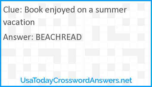 Book enjoyed on a summer vacation Answer