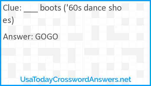 ___ boots ('60s dance shoes) Answer