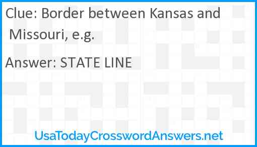Border between Kansas and Missouri, e.g. Answer