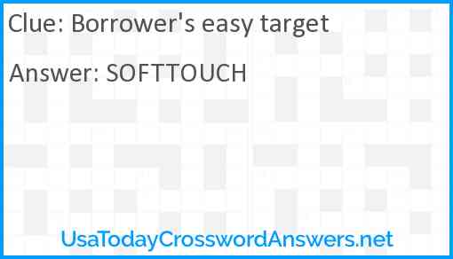 Borrower's easy target Answer