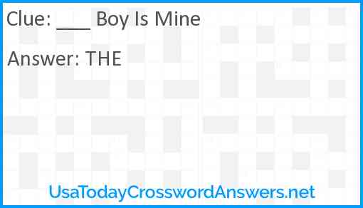 ___ Boy Is Mine Answer