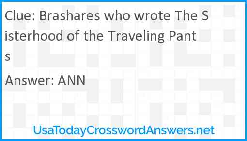 Brashares who wrote The Sisterhood of the Traveling Pants Answer
