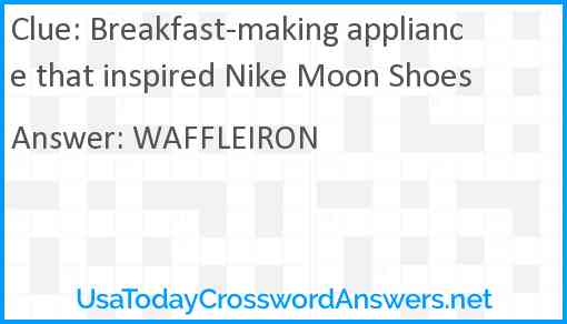 Breakfast-making appliance that inspired Nike Moon Shoes Answer