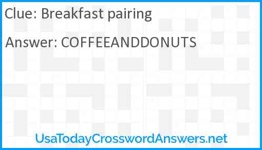 Breakfast pairing Answer