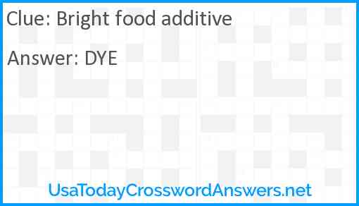 Bright food additive Answer