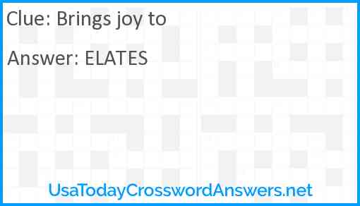 Brings joy to Answer