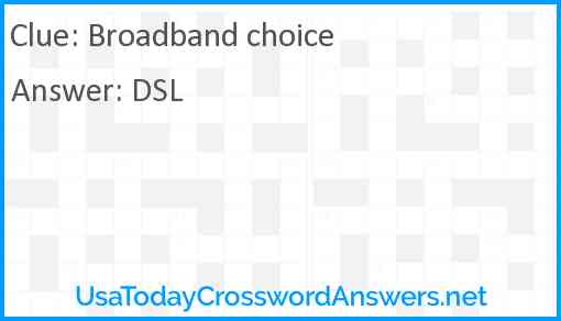 Broadband choice Answer