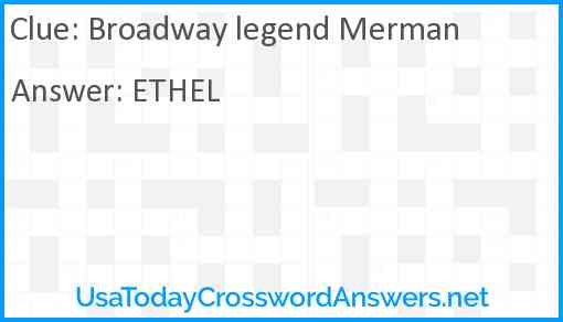 Broadway legend Merman Answer