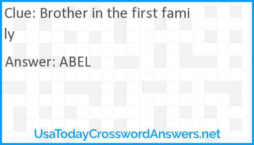 Brother in the first family Answer