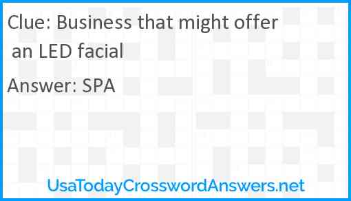 Business that might offer an LED facial Answer