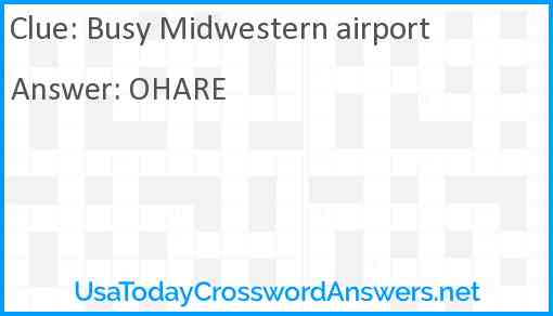 Busy Midwestern airport Answer