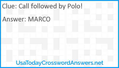 Call followed by Polo! Answer