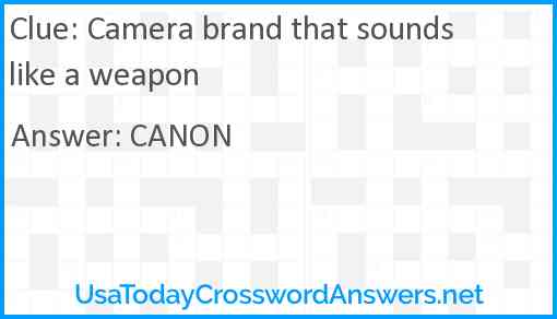 Camera brand that sounds like a weapon Answer