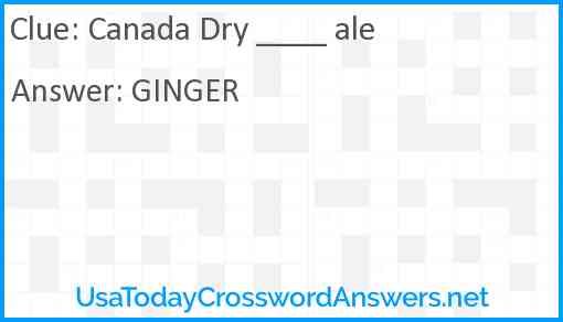 Canada Dry ____ ale Answer