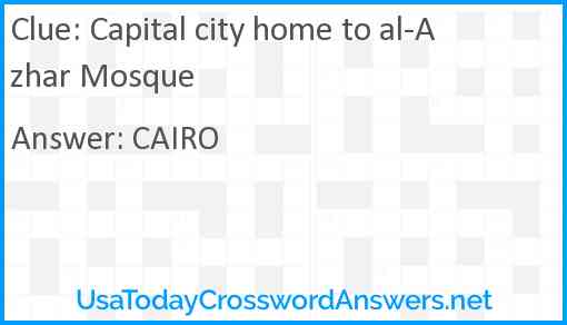 Capital city home to al-Azhar Mosque Answer