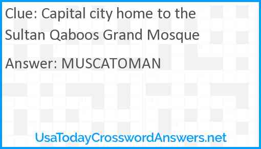 Capital city home to the Sultan Qaboos Grand Mosque Answer