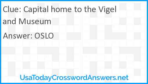 Capital home to the Vigeland Museum Answer