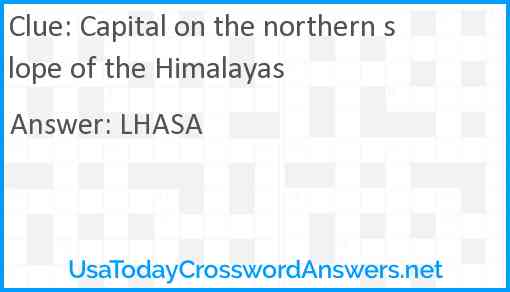 Capital on the northern slope of the Himalayas Answer
