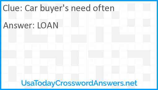 Car buyer's need often Answer