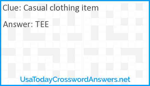 Casual clothing item Answer
