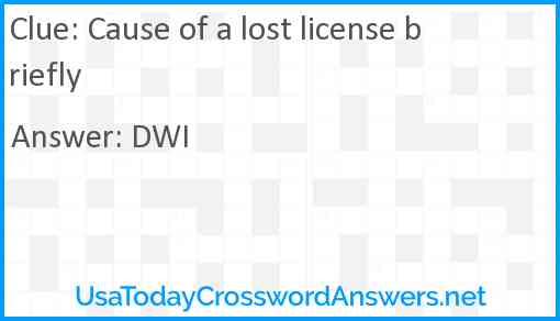 Cause of a lost license briefly Answer