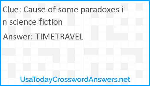 Cause of some paradoxes in science fiction Answer