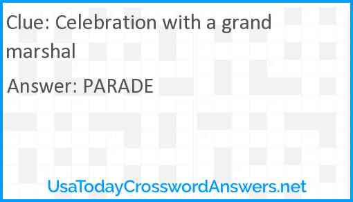 Celebration with a grand marshal Answer