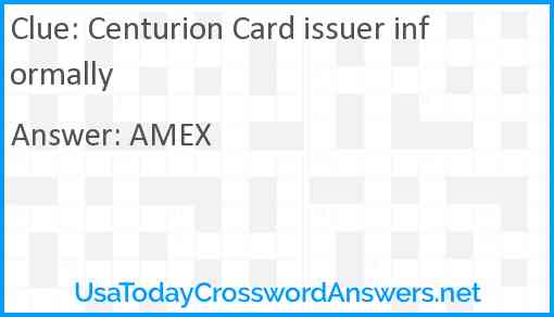 Centurion Card issuer informally Answer