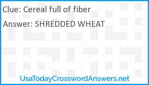 Cereal full of fiber Answer