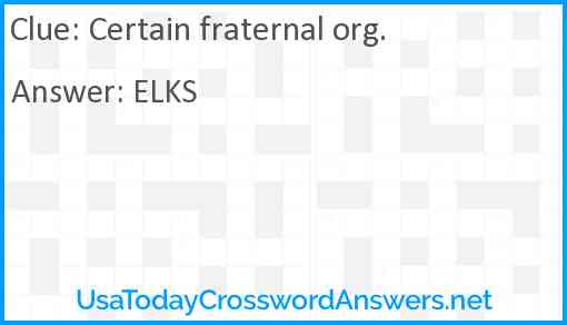 Certain fraternal org. Answer