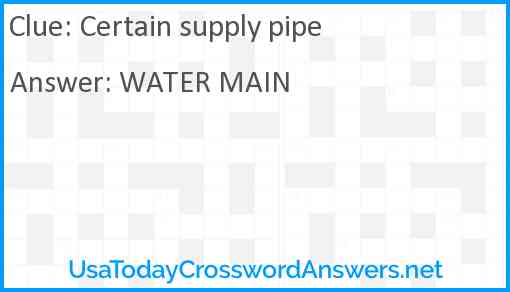 Certain supply pipe Answer