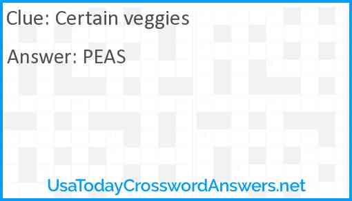Certain veggies Answer