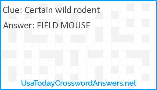 Certain wild rodent Answer