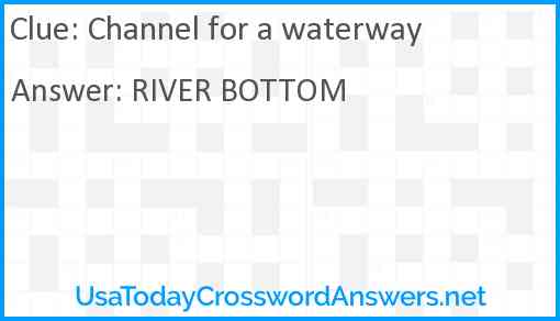 Channel for a waterway Answer