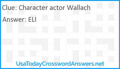 Character actor Wallach Answer