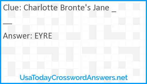 Charlotte Bronte's Jane ___ Answer