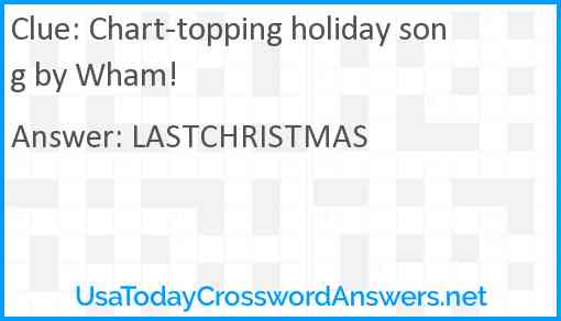 Chart-topping holiday song by Wham! Answer